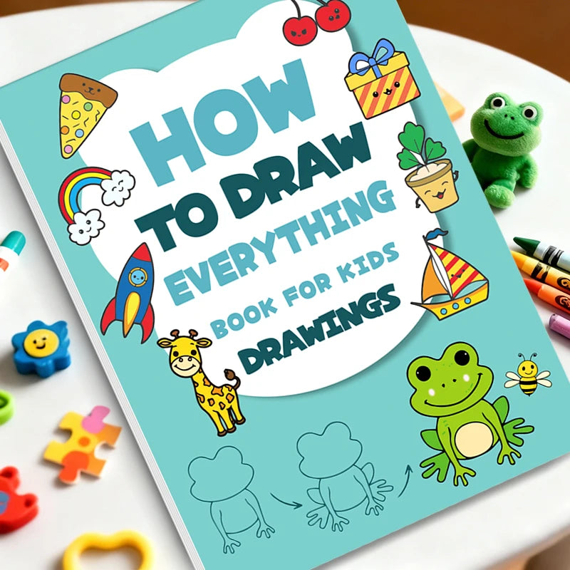 Easy Step-by-Step Drawing Book for Kids – Learn to Draw Everything!